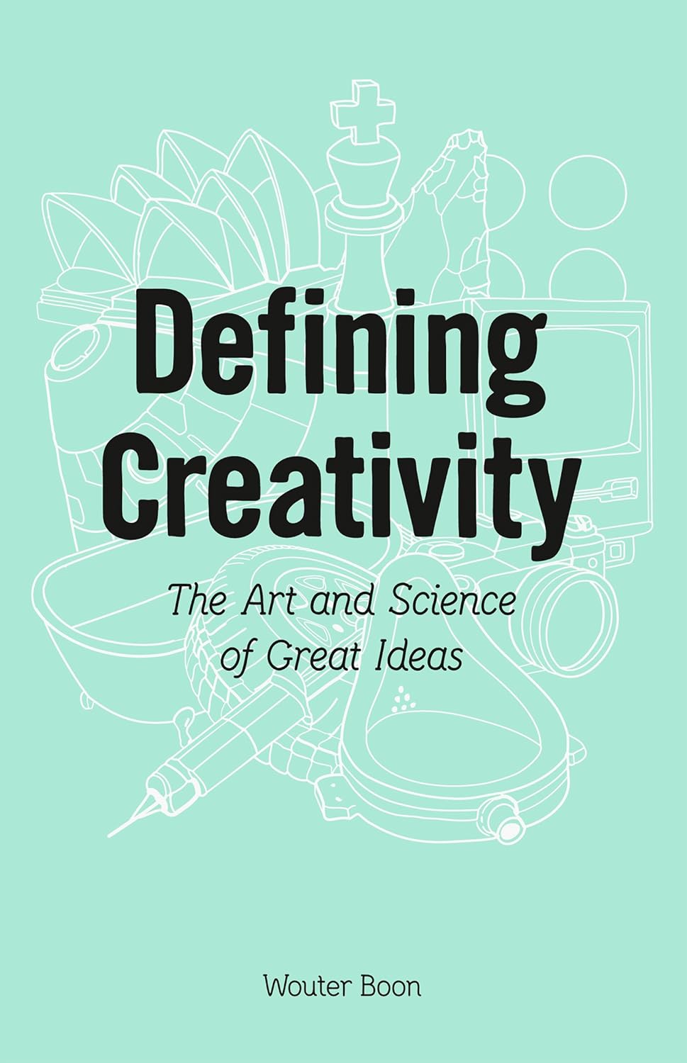 Defining Creativity: the art and science of great ideas