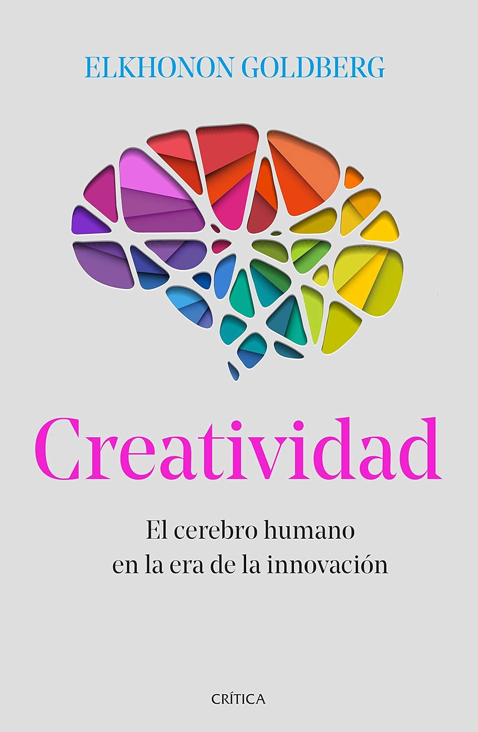 Creatividad: el cerebro humano en la era de la innovación